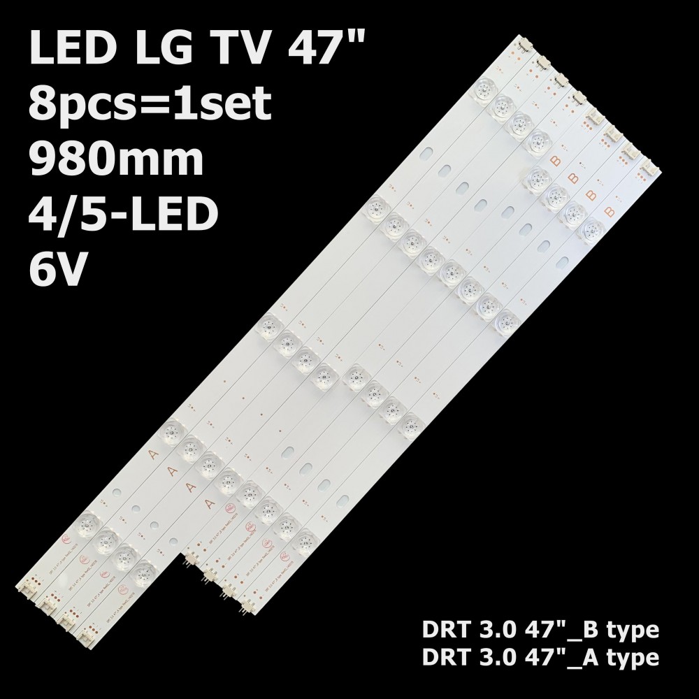 LED підсвітка LG TV 47 inch 980mm 4-5led DRT3.0 A/B type Rev02_140218 4шт. A + 4шт. B 8шт. 1