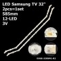 LED подсветка Samsung TV 32' inch 585mm 12-led 3V D3GE-320SM1-R2 BN96-28763A BN96-35204A LM41-00001R 2шт. - фото 1