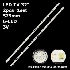 LED підсвітка TV 32 inch 575mm 6-led 3V MS-T320-3030-08A MC-32A06X MC-32A06 2шт. 1