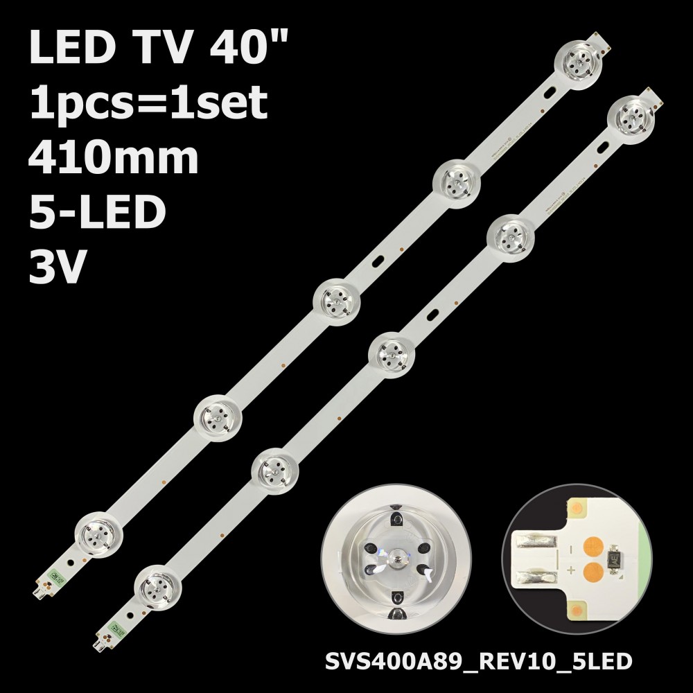 LED підсвітка TV 40 410mm 5-led 3V SVS400A89_REV10_5LED_140124 40 PFK 6949 LTA400HF34 L40PFK6300 1шт. 1