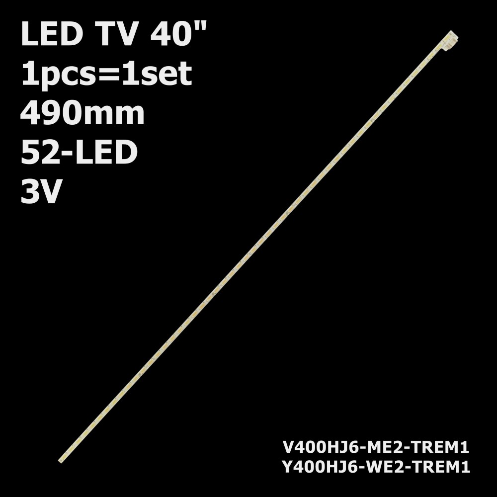 LED підсвітка TV 40 inch 490mm 52-led V400HJ6-ME2-TREM1 V400HJ6-ME2-TREM2 Y400HJ6-WE2-TREM1 1шт. 1