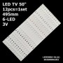 LED подсветка TV 50' 495mm 6-led 3V LED50D6-01(A) LED50D6-ZC14AG-03 LED50D6-ZC14-01(A) 30350006201 12шт. - фото 1